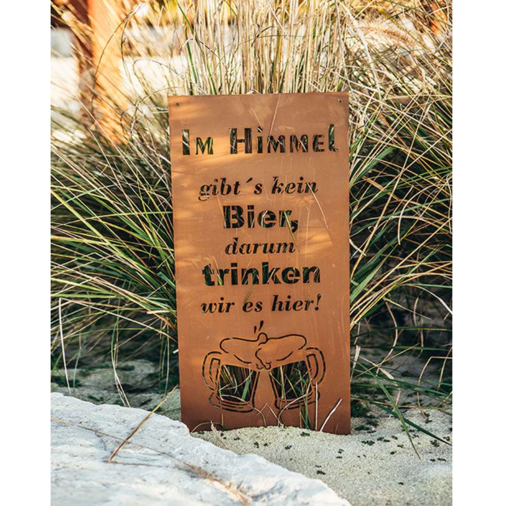 Edelrost Schild Gedichttafel - Im Himmel gibt´s kein Bier - Spruchschild