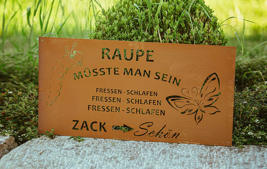 Edelrost Schild Gedichttafel - Raupe - Spruchschild Rost Deko Geschenkidee