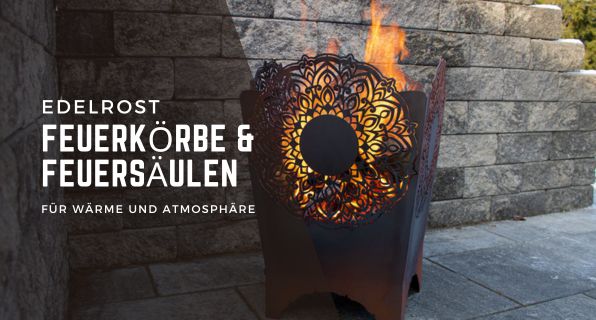 Feuerkörbe & Feuersäulen