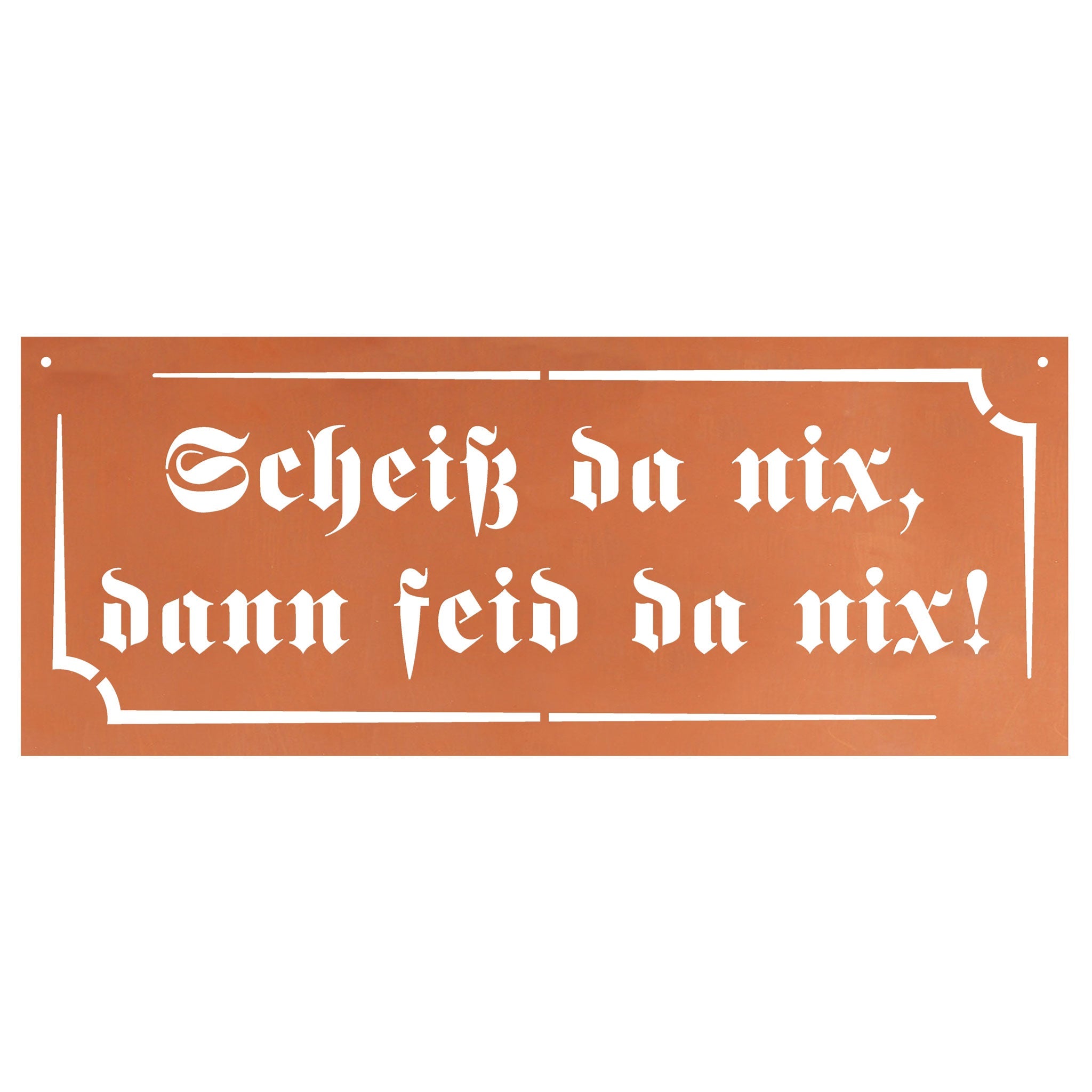 Edelrost Schild Gedichttafel - Scheiß da nix - Gartendeko Spruchschild Rost Deko