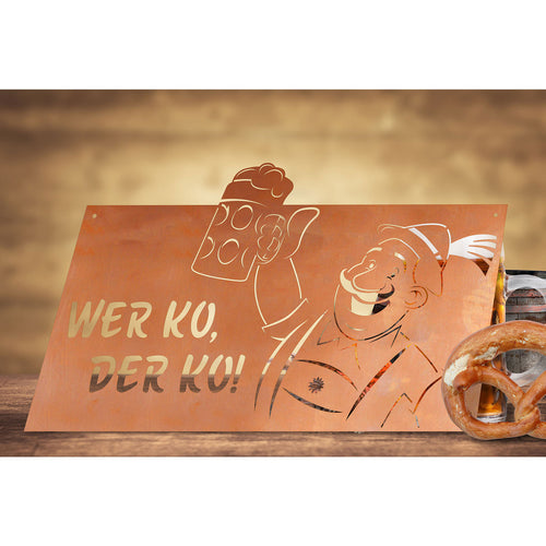 Edelrost Schild Gedichttafel - Wer ko, der ko! - Gartendeko Spruchschild Rost Deko